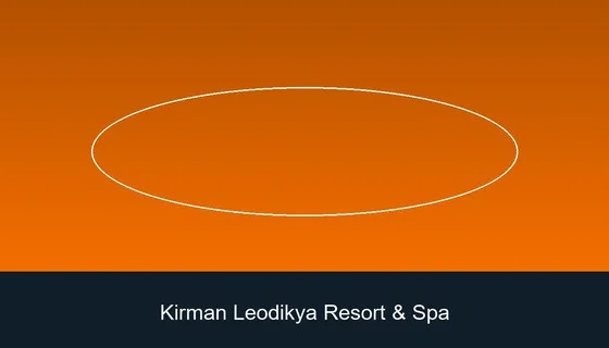 Kirman Leodikya Resort & Spa