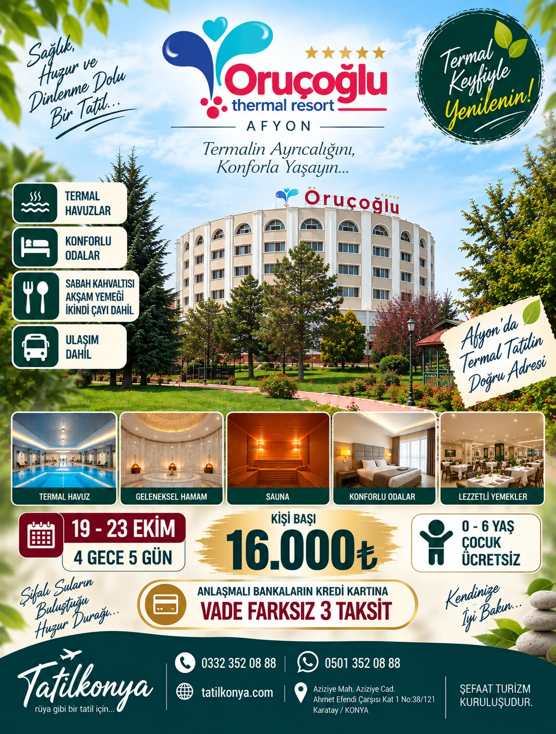 Konaklamalı Oruçoğlu Termal Tatil Turu